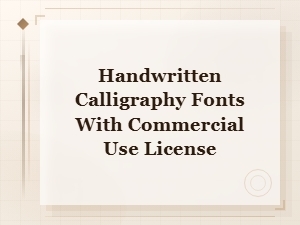 Handwritten Calligraphy Fonts with Commercial Licenses